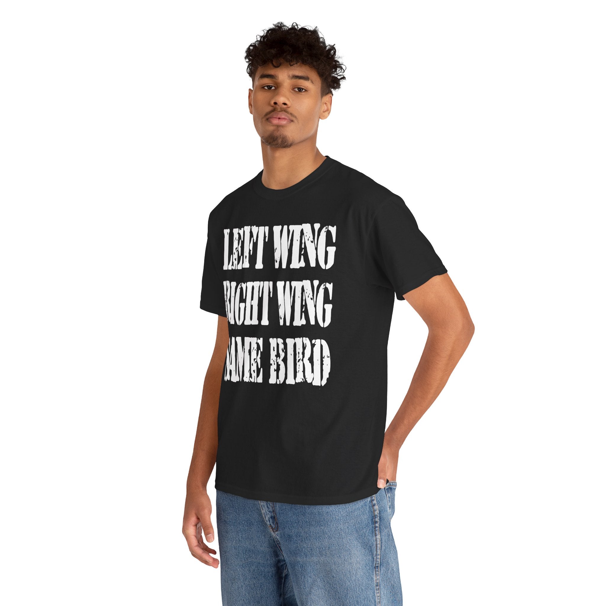 LEFT WING RIGHT WING SAME BIRD - Heavy Cotton