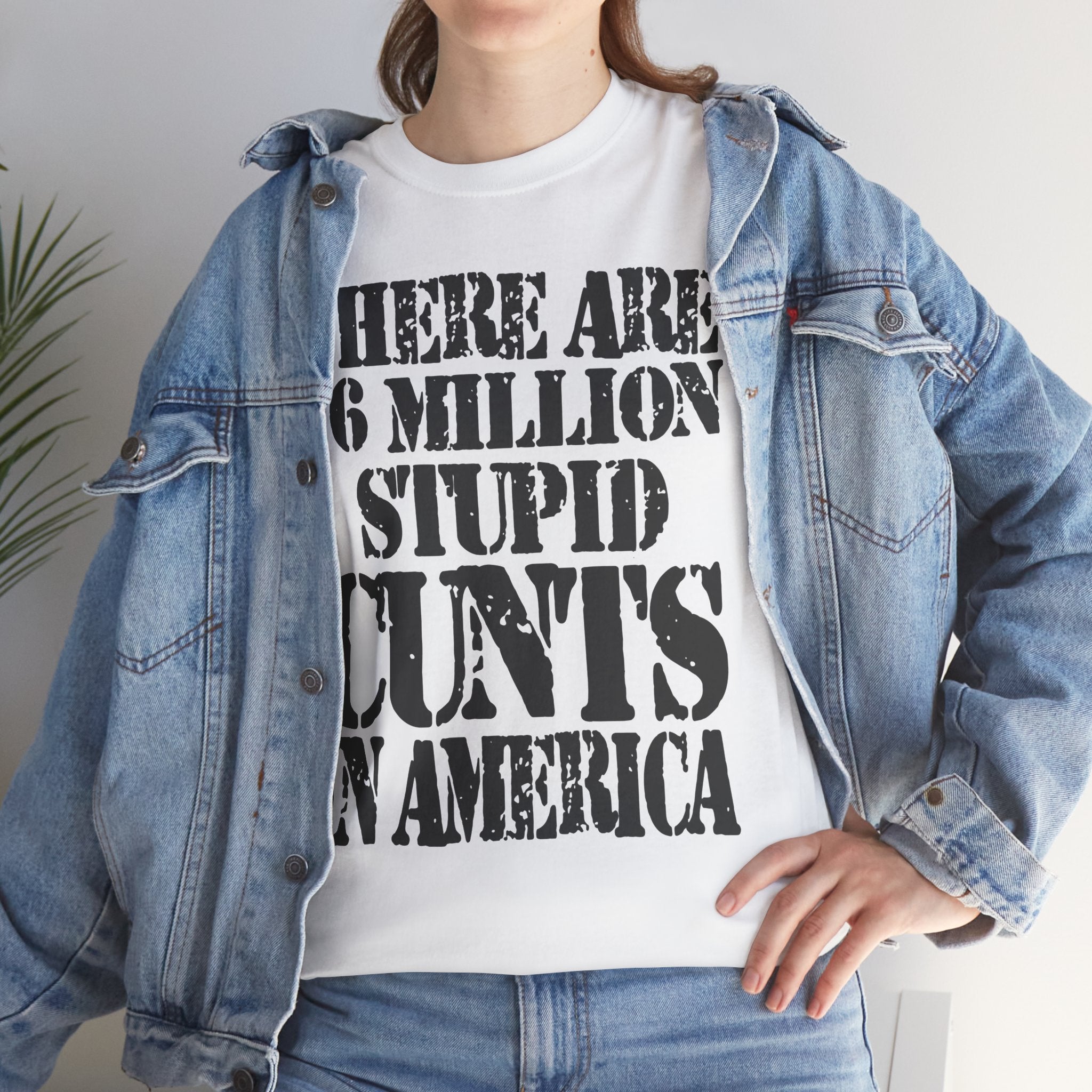 76 MILLION STUPID CUNTS IN AMERICA - Heavy Cotton