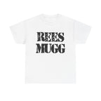 REES MUGG - Heavy Cotton