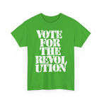 VOTE FOR THE REVOLUTION & ZACK'S GOT YOUR BACK- Heavy Cotton