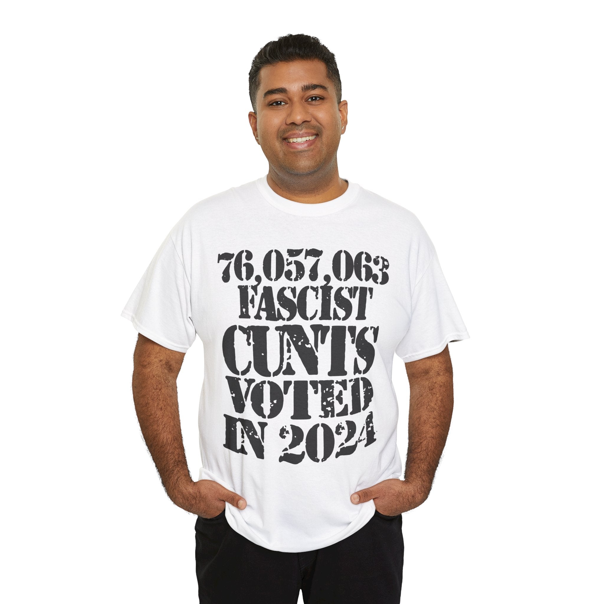 76.1 MILLION FASCIST CUNTS VOTED IN 2024 - Heavy Cotton