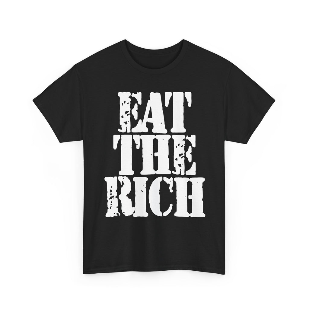 EAT THE RICH - Heavy Cotton