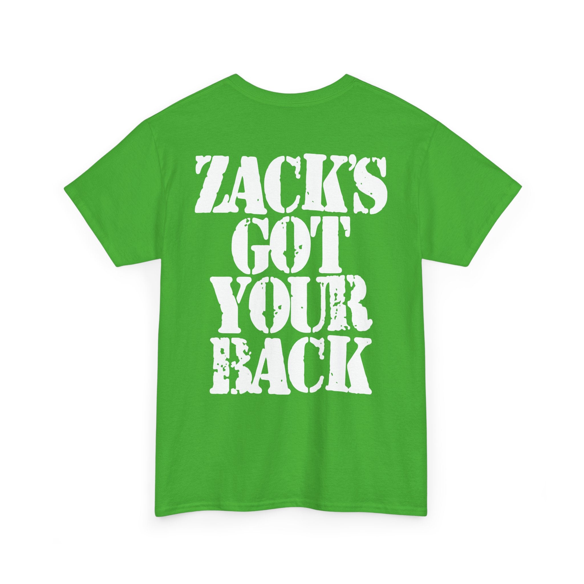 VOTE FOR THE REVOLUTION & ZACK'S GOT YOUR BACK- Heavy Cotton