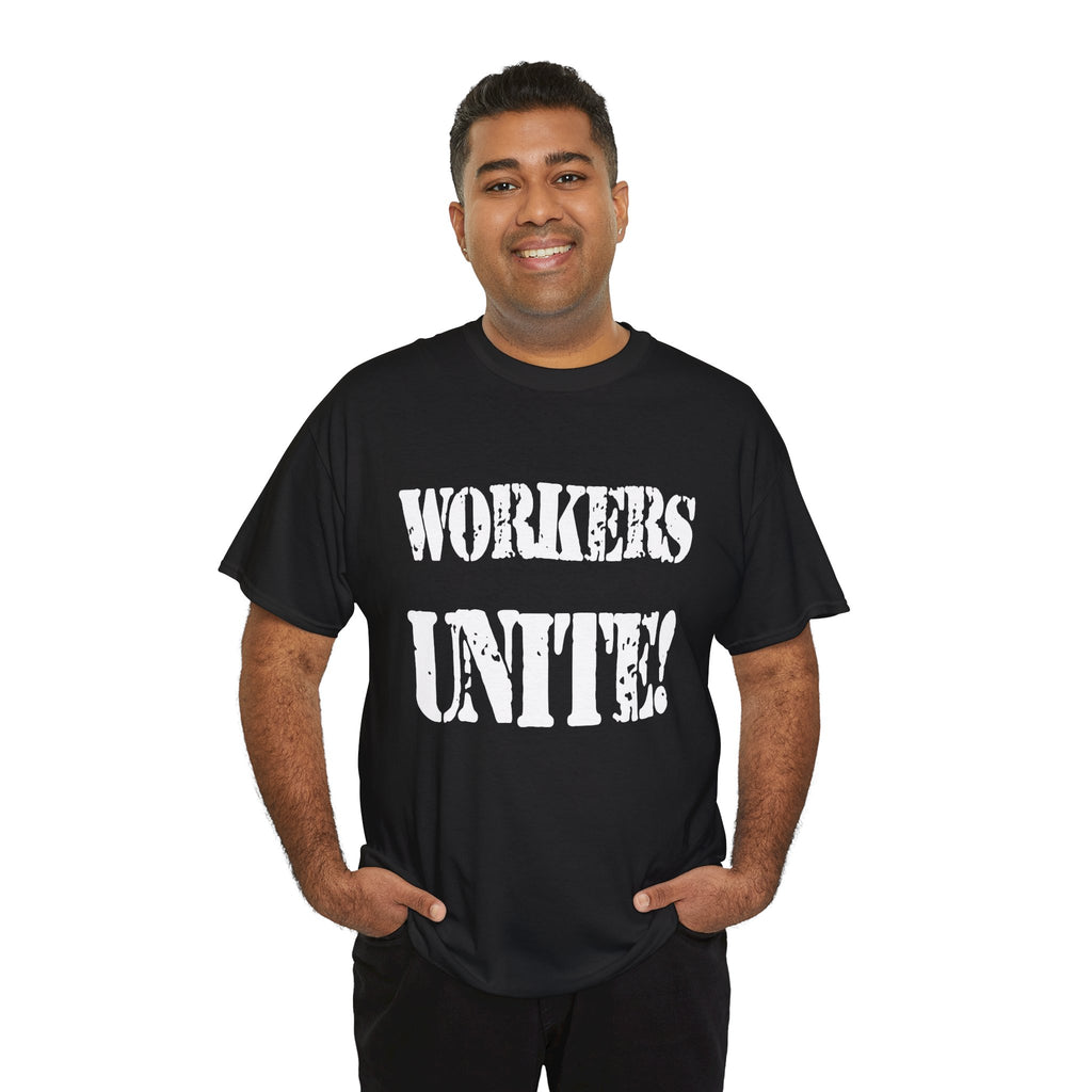 WORKERS UNITE! - Heavy Cotton
