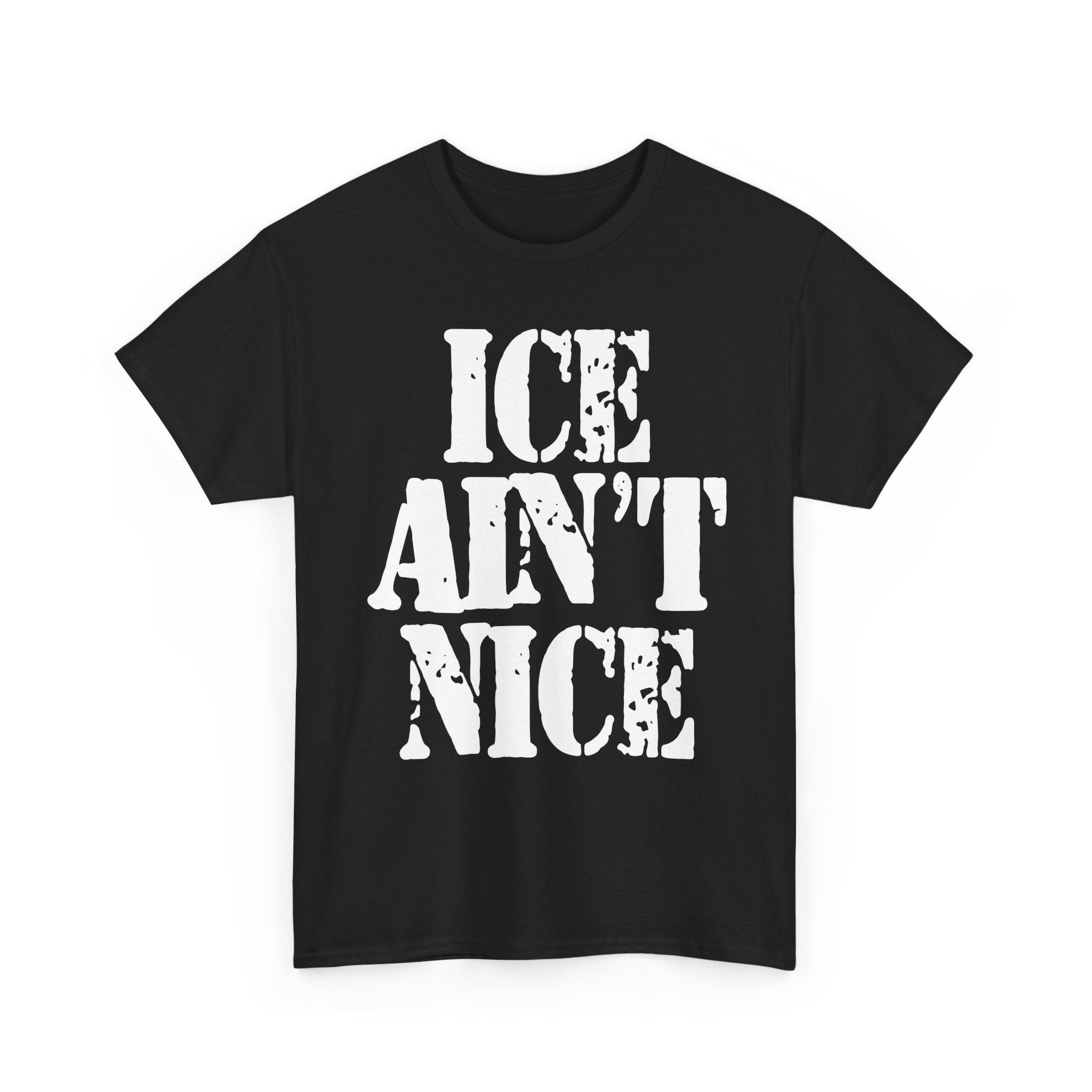 ICE AIN'T NICE- Heavy Cotton