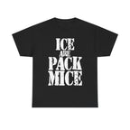 ICE ARE PACK MICE - Heavy Cotton