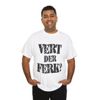 VERT DER FERK? - Heavy Cotton