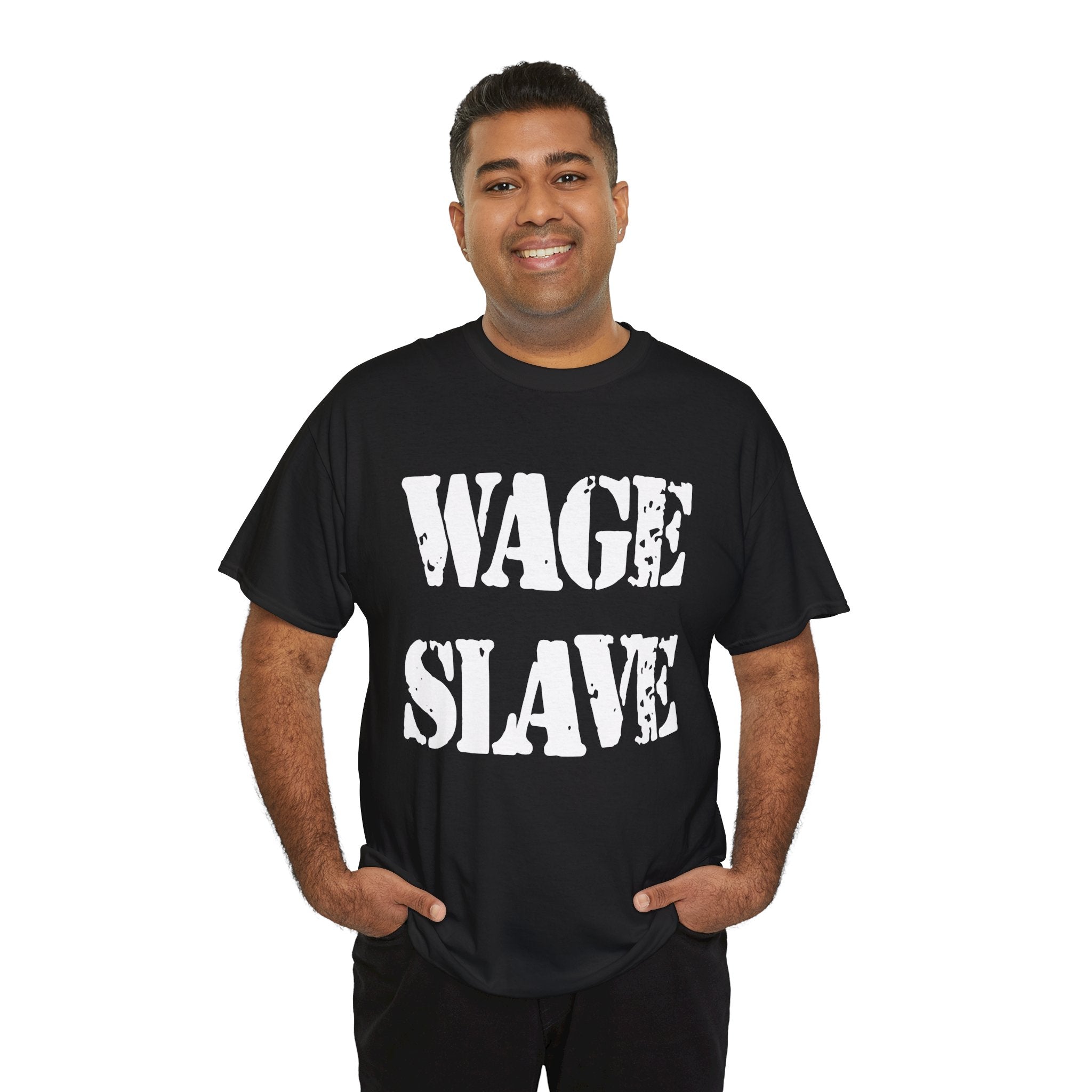 WAGE SLAVE - Heavy Cotton