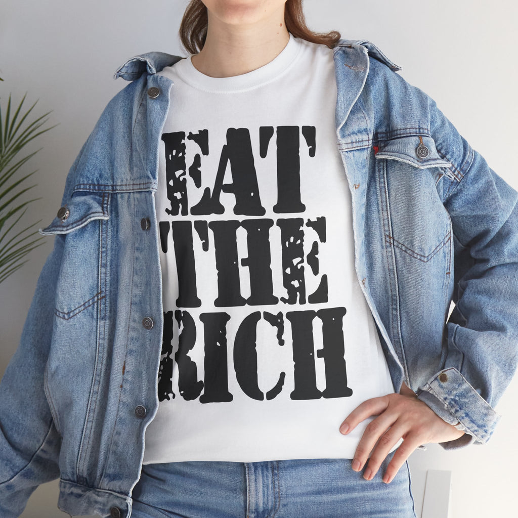 EAT THE RICH - Heavy Cotton