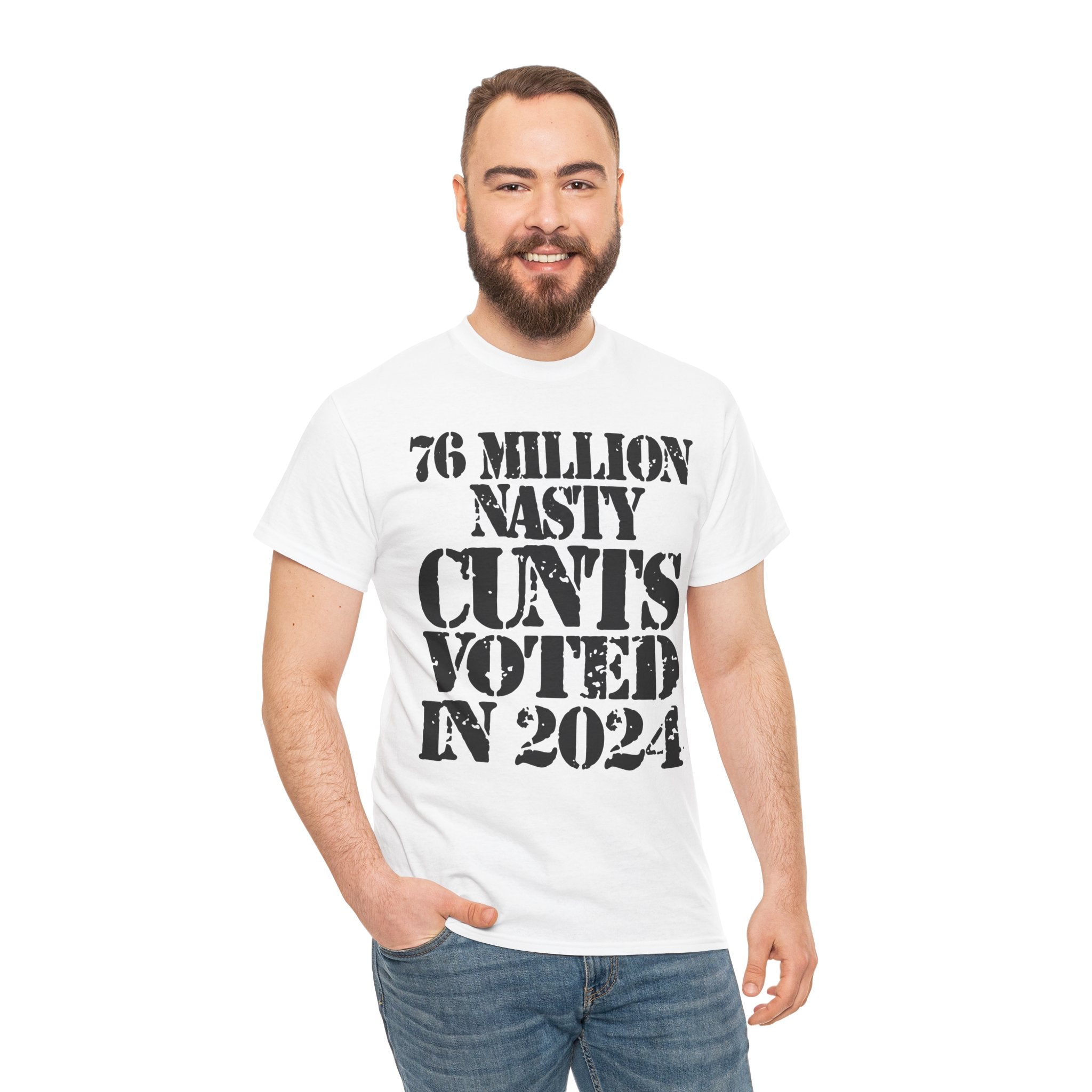 76 MILLION NASTY CUNTS VOTED IN 2024 - Heavy Cotton