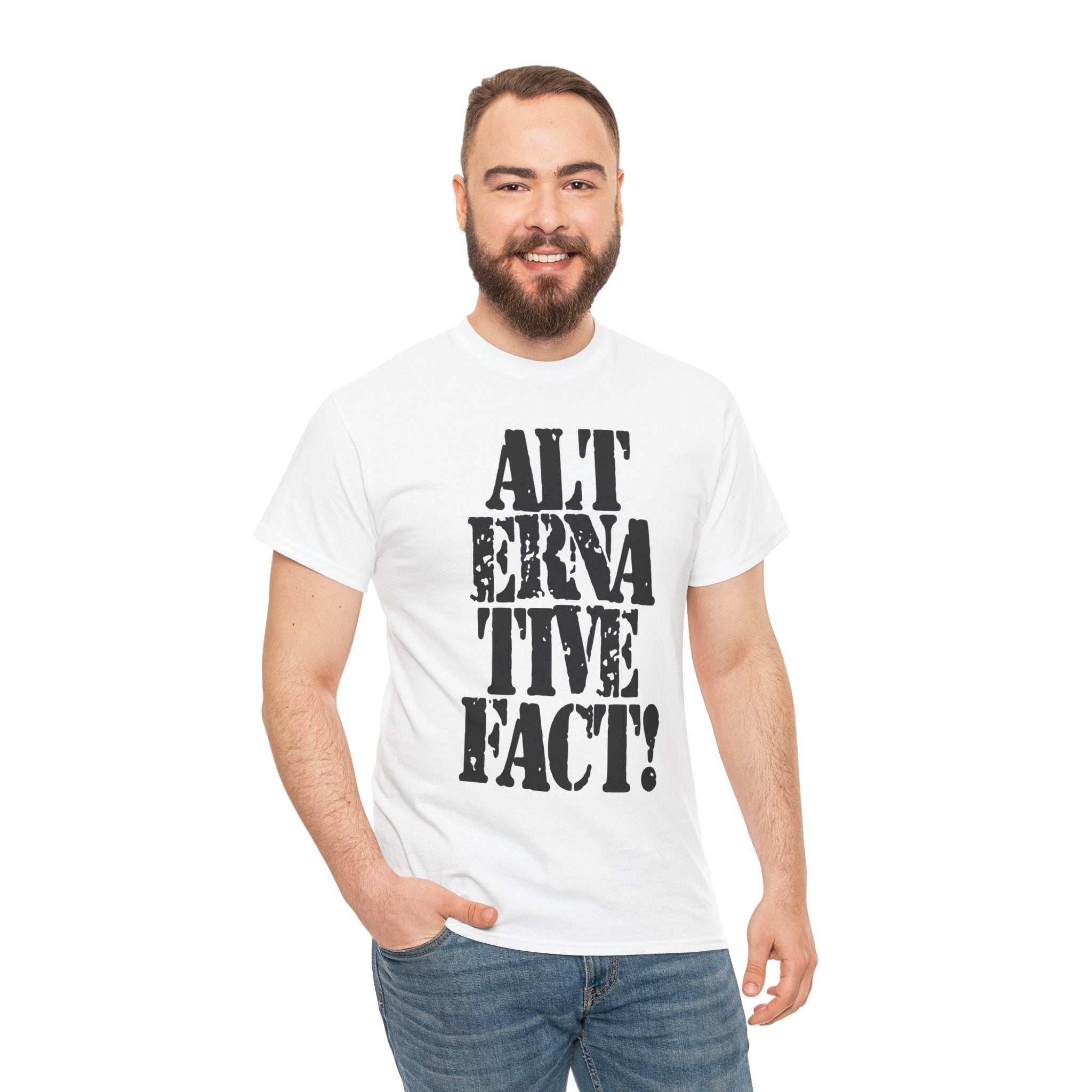 ALTERNATIVE FACT - Heavy Cotton