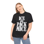 ICE ARE PACK MICE - Heavy Cotton