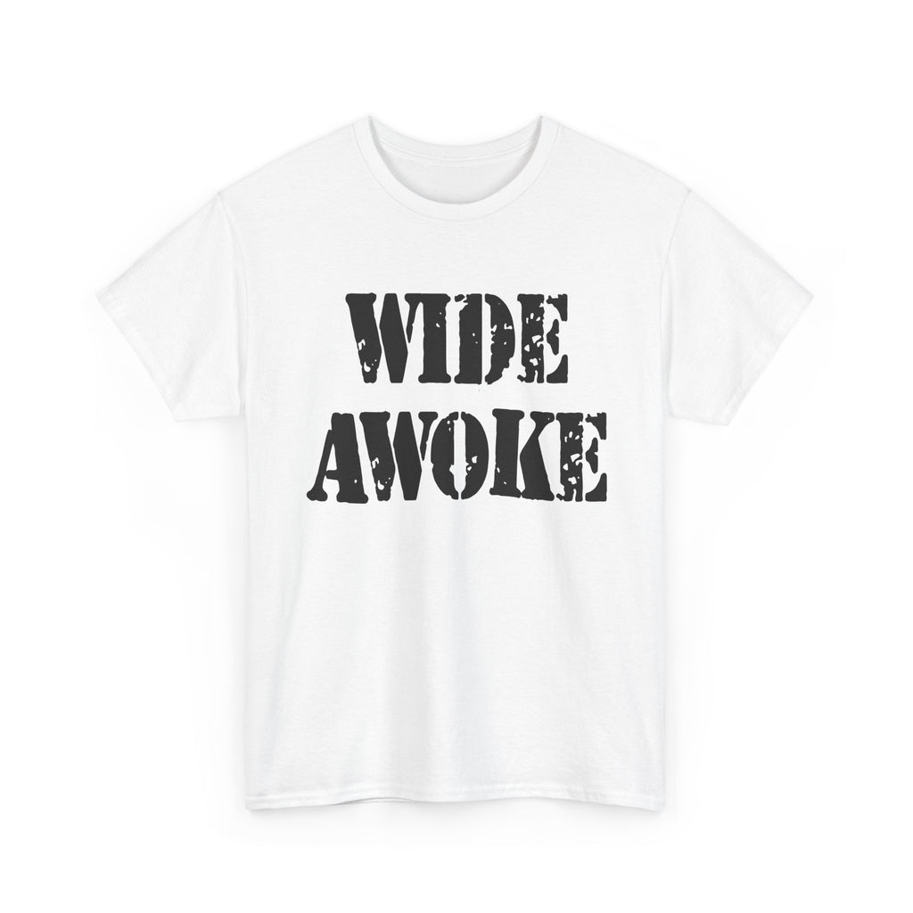 WIDE AWOKE - Heavy Cotton