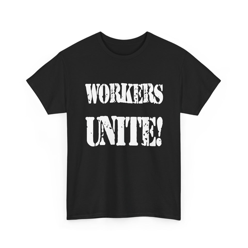 WORKERS UNITE! - Heavy Cotton
