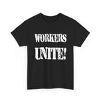 WORKERS UNITE! - Heavy Cotton