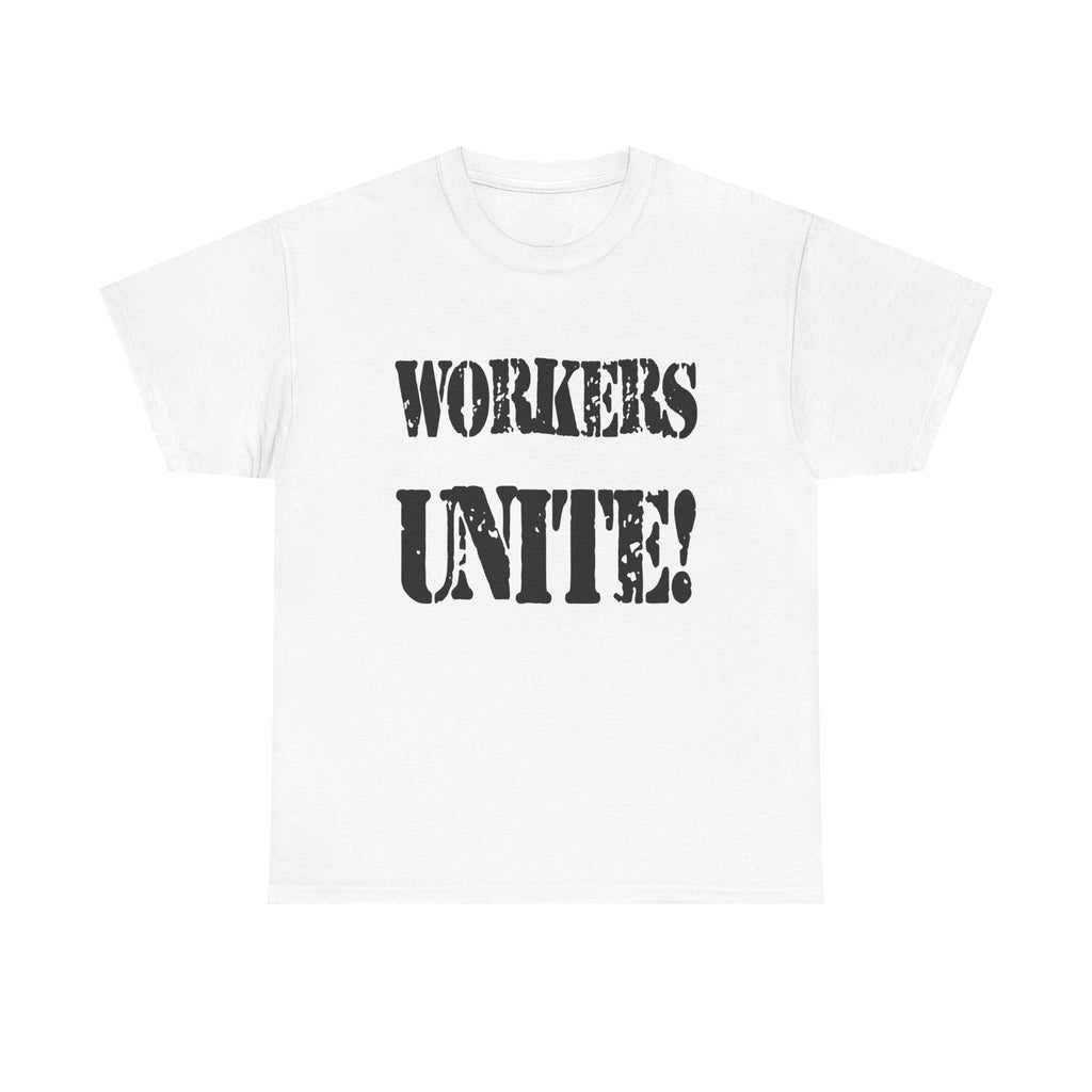 WORKERS UNITE! - Heavy Cotton