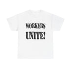 WORKERS UNITE! - Heavy Cotton
