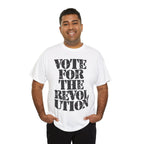 VOTE FOR THE REVOLUTION - Heavy Cotton