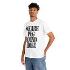 SQUARE PEG ROUND HOLE - Heavy Cotton