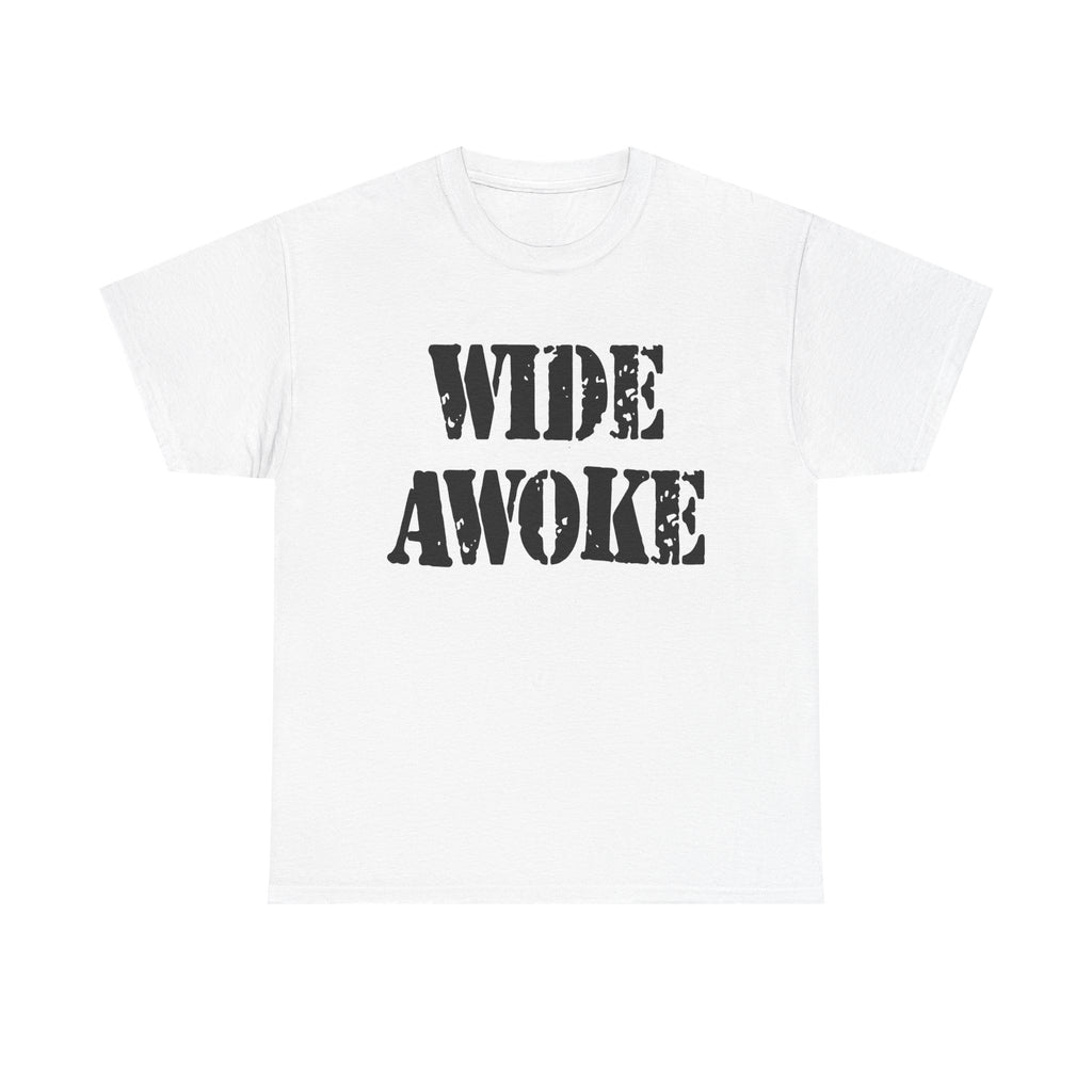 WIDE AWOKE - Heavy Cotton