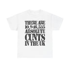 10.9 MILLION ABSOLUTE CUNTS IN THE UK- Heavy Cotton