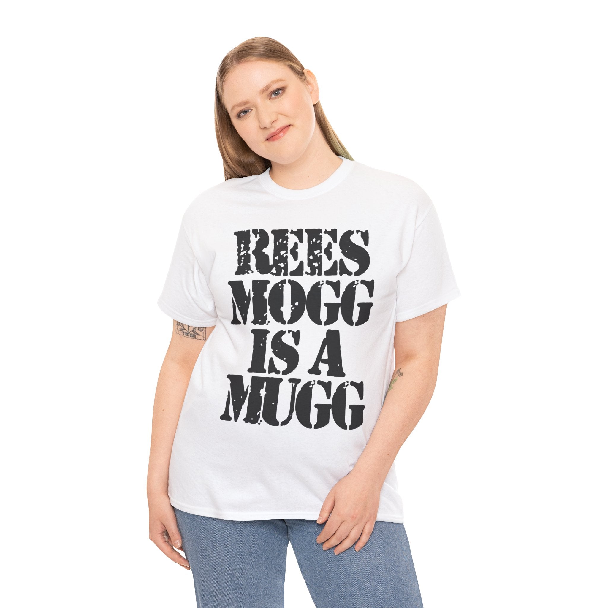 REES MOGG IS A MUGG - Heavy Cotton