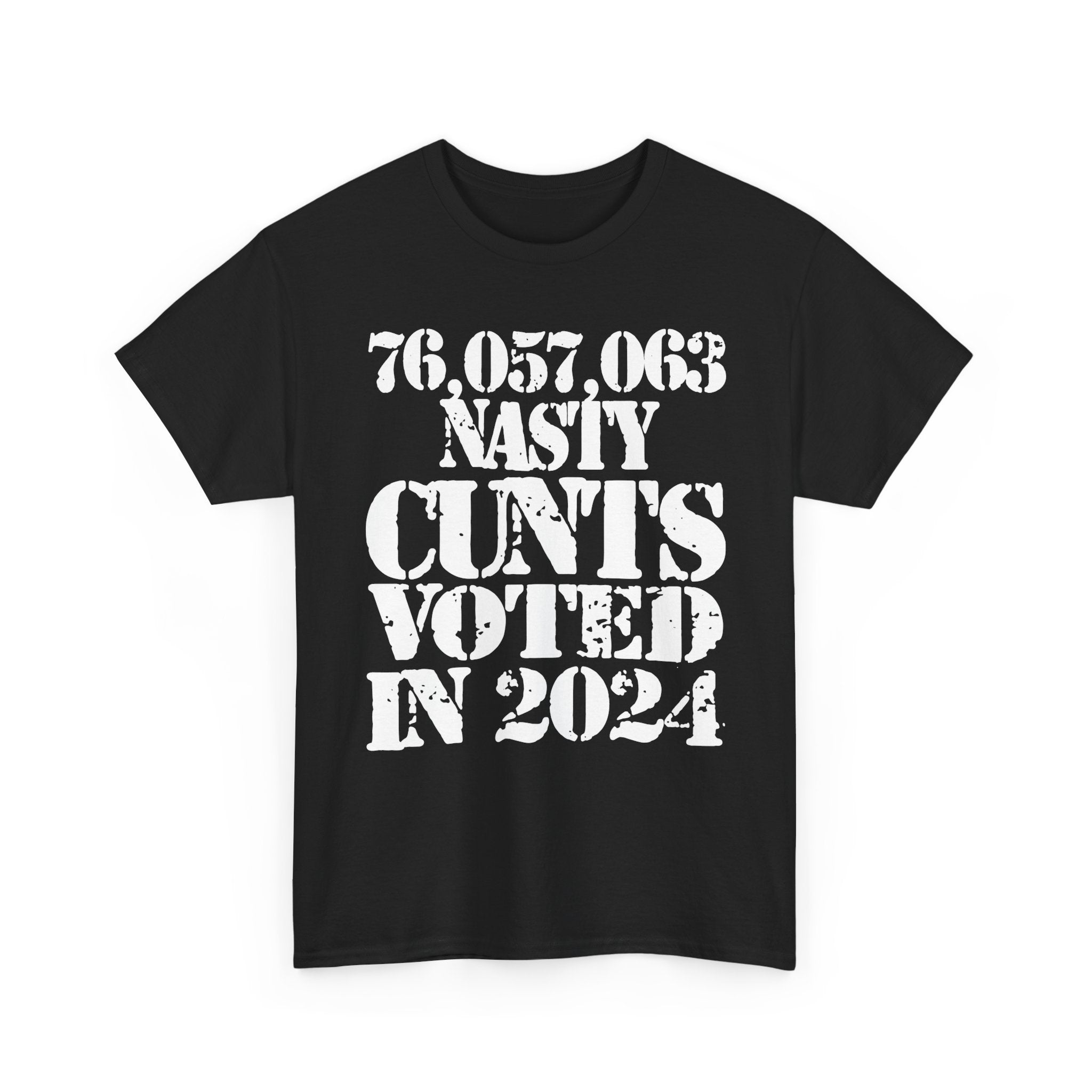 76.1 MILLION NASTY CUNTS VOTED IN 2024 - Heavy Cotton