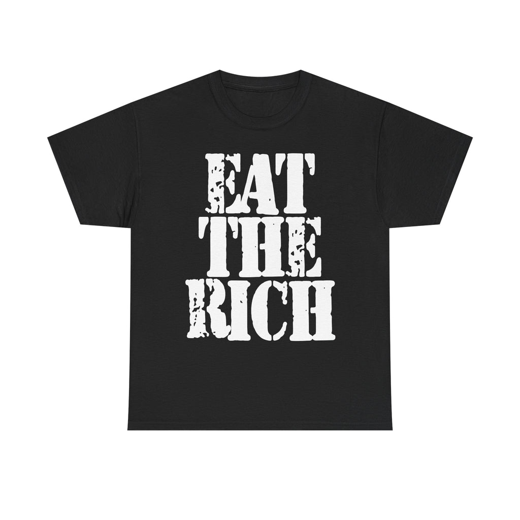 EAT THE RICH - Heavy Cotton