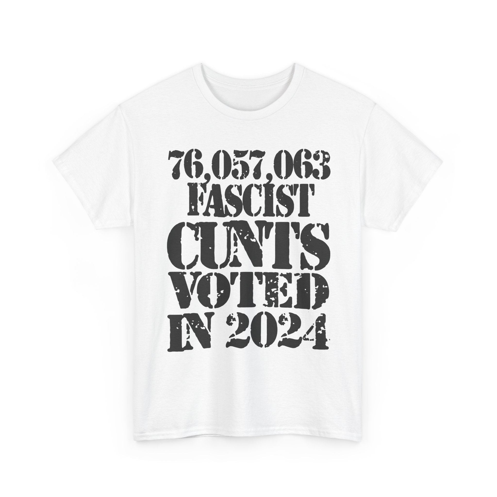 76.1 MILLION FASCIST CUNTS VOTED IN 2024 - Heavy Cotton