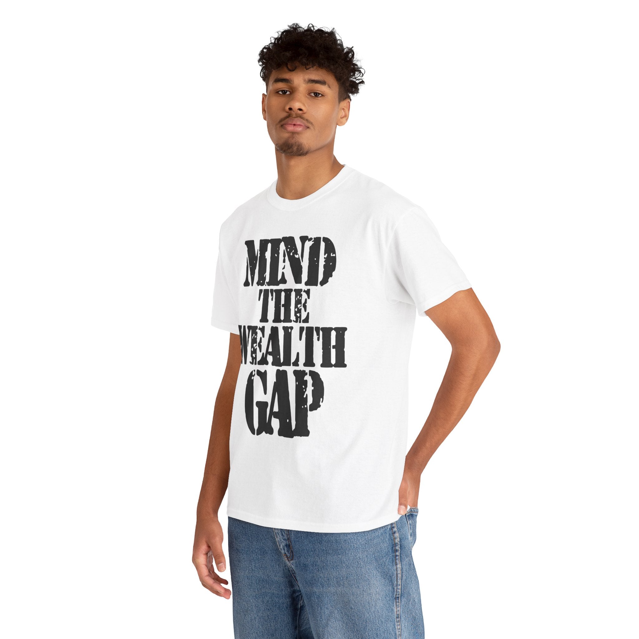 MIND THE WEALTH GAP - Heavy Cotton