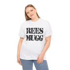 REES MUGG - Heavy Cotton