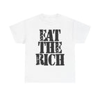 EAT THE RICH - Heavy Cotton