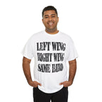 LEFT WING RIGHT WING SAME BIRD - Heavy Cotton
