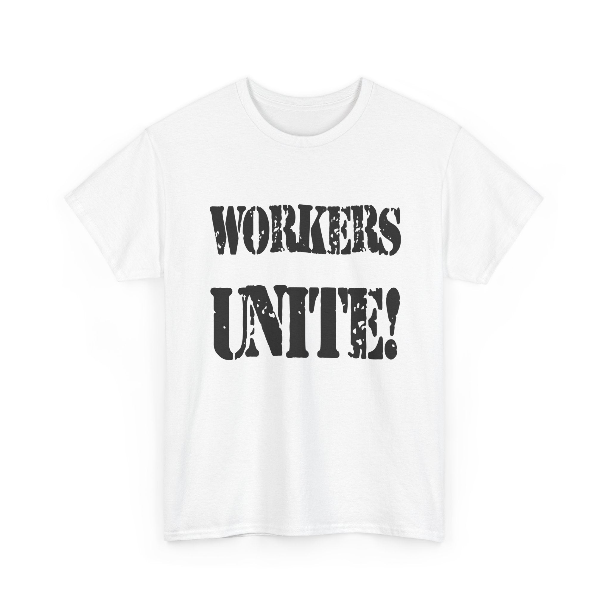 WORKERS UNITE! - Heavy Cotton