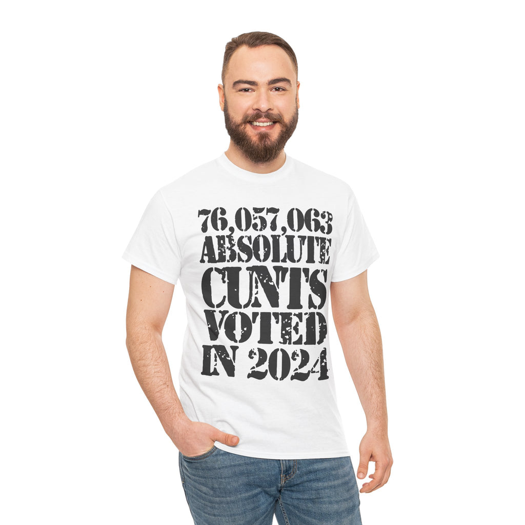 76.1 MILLION ABSOLUTE CUNTS VOTED IN 2024 - Heavy Cotton