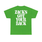 ZACK'S GOT YOUR BACK - Heavy Cotton