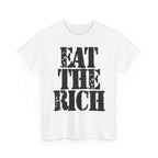 EAT THE RICH - Heavy Cotton