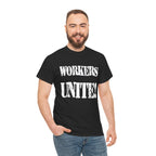 WORKERS UNITE! - Heavy Cotton