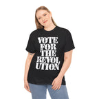 VOTE FOR THE REVOLUTION - Heavy Cotton