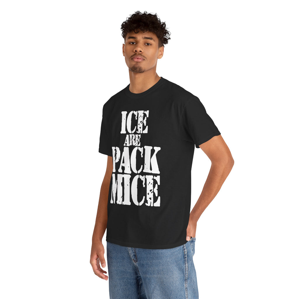 ICE ARE PACK MICE - Heavy Cotton