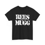 REES MUGG - Heavy Cotton
